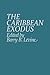 The Caribbean Exodus