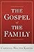 The Gospel of the Family by Walter Kasper