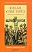 Falar com Deus. Quaresma. Semana Santa. Páscoa (Falar com Deus, #2)