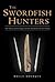 The Swordfish Hunters: The ...