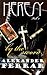 Heresy Volume I: By the Sword