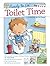 Toilet Time: A Training Kit for Boys: A Positive Step-by-Step Potty Training System (Ready to Go!)