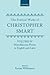 The Poetical Works of Christopher Smart: Volume IV: Miscellaneous Poems, English and Latin (|c OET |t Oxford English Texts)