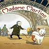 Madame Martine by Sarah S. Brannen