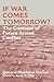 If War Comes Tomorrow?: The...