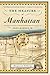 The Measure of Manhattan: The Tumultuous Career and Surprising Legacy of John Randel, Jr., Cartographer, Surveyor, Inventor