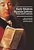 Early Modern Russian Letters: Texts and Contexts (Studies in Russian and Slavic Literatures, Cultures, and History)