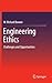 Engineering Ethics: Challenges and Opportunities