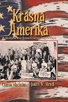 Krasna Amerika: A Study of Texas Czechs, 1851-1939 Krasna Amerika: A Study of Texas Czechs, 1851-1939