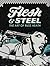 Flesh & Steel: The Art of R...