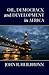 Oil, Democracy, and Development in Africa