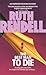 The Best Man to Die by Ruth Rendell The Best Man to Die by Ruth Rendell