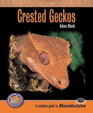 Crested Geckos: A Complete Guide to Rhacodactylus (Complete Herp Care)