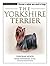 The Yorkshire Terrier by Deborah Wood