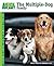 The Multiple-Dog Family (Animal Planet Pet Care Library)