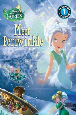 Disney Fairies: Meet Periwinkle (Passport to Reading Level 1)