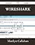Wireshark 44 Success Secrets - 44 Most Asked Questions on Wir... by Marilyn Callahan