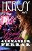 Heresy Volume II: Friends L...