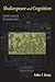Shakespeare and Cognition: Aristotle's Legacy and Shakespearean Drama: Webbing the Invisible: Aristotle's Legacy and Shakespearean Drama