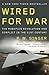 Wired for War: The Robotics Revolution and Conflict in the 21st Century