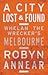 A City Lost and Found: Whelan the Wrecker's Melbourne