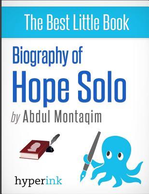 Hope Solo, World Cup Soccer Goalkeeper - Biography, Twitter, The Body Issue and more