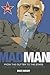 Mad Man: From The Gutter To...