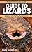 Guide to Lizards: More Than 300 Essential-to-Know Species (Pocket Professional Guide)