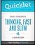 Quicklet - Daniel Kahneman's Thinking, Fast and Slow