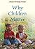 Why Children Matter