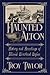 Haunted Alton by Troy Taylor