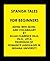 Spanish Tales for Beginners (Spanish Edition)