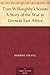 Tom Willoughby's Scouts A Story of the War in German East Africa by Herbert Strang