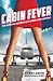 Cabin Fever: The Sizzling S...