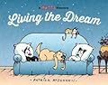 Living the Dream: A Mutts Treasury