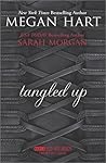 Tangled Up by Megan Hart