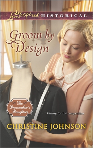 Groom by Design (Dressmaker's Daughters, #1)