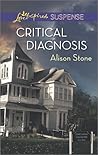 Critical Diagnosis (Love Inspired Suspense) Critical Diagnosis (Love Inspired Suspense)