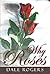Why Roses