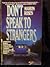 Don't Speak to Strangers