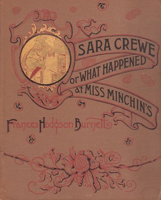 Sara Crewe, Or What Happened At Miss Minchin's