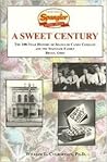 A Sweet Century by William L. Culbertson