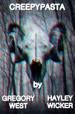 Creepypasta! (Kindle Edition)