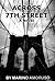 ACROSS 7th STREET by Marino Amoruso