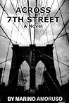 ACROSS 7th STREET by Marino Amoruso