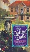 The Dutiful Duke