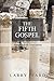 The Fifth Gospel by Larry Ward