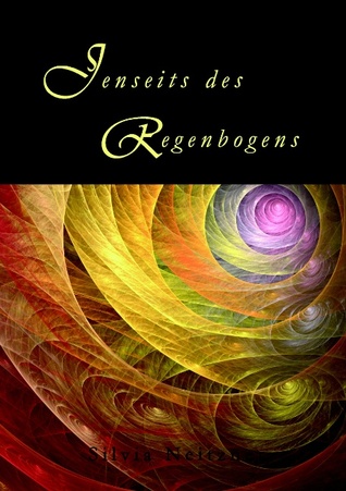 Jenseits des Regenbogens (German Edition)