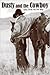 Dusty and the Cowboy