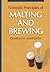 Scientific Principles of Malting & Brewing by Charles W. Bamforth